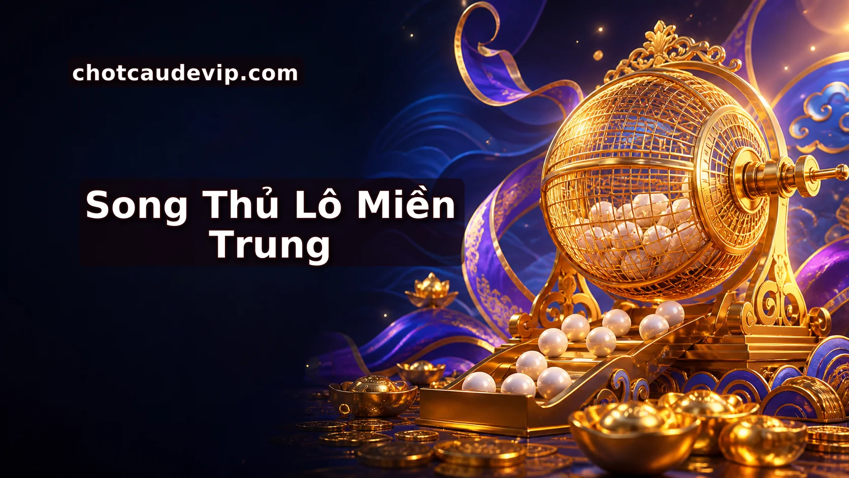 SONG THỦ LÔ MIỀN TRUNG